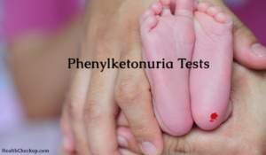 PKU Test For Newborn (Phenylketonuria) | Treatment, Diagnosis of PKU