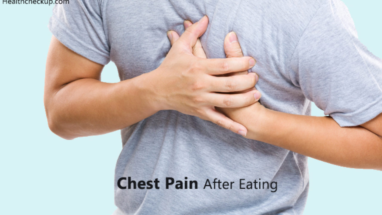 upper chest discomfort after eating