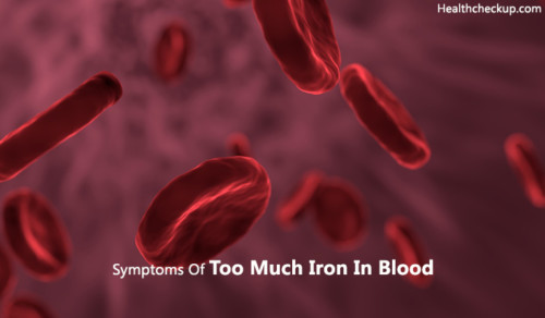 too-much-iron-in-blood-symptoms-causes-treatment-natural-remedies