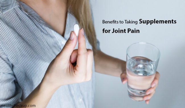 benefits-of-taking-best-joint-pain-supplements-health-checkup