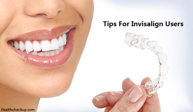 5 Effective Tips For Invisalign Users - Health Checkup