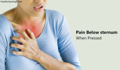 Pain Below Sternum When Pressed - Signs, Causes, Treatment by Dr Himanshi