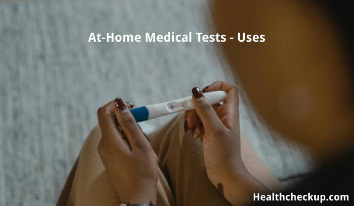 At-Home Medical Tests You Can Do Yourself
