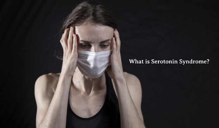What is Serotonin Syndrome?
